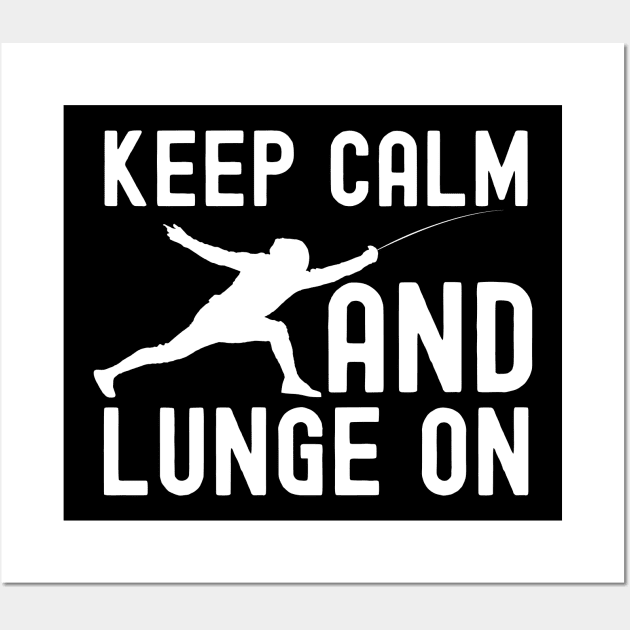 Keep Calm And Lunge On Wall Art by The Jumping Cart